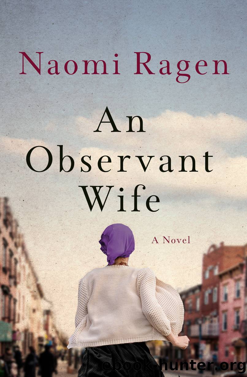 An Observant Wife by Naomi Ragen