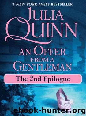 An Offer From a Gentleman: The Epilogue II by Julia Quinn