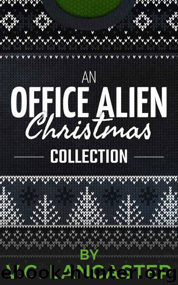 An Office Alien Christmas Collection (Office Aliens Book 5) by V.C. Lancaster