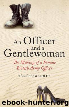 An Officer and a Gentlewoman by Heloise Goodley
