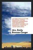 An Ohio Woman in the Philippines by Emily Bronson Conger
