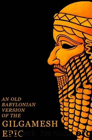 An Old Babylonian Version of the Gilgamesh Epic by Albert Tobias Clay