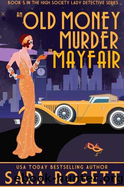 An Old Money Murder in Mayfair by Sara Rosett