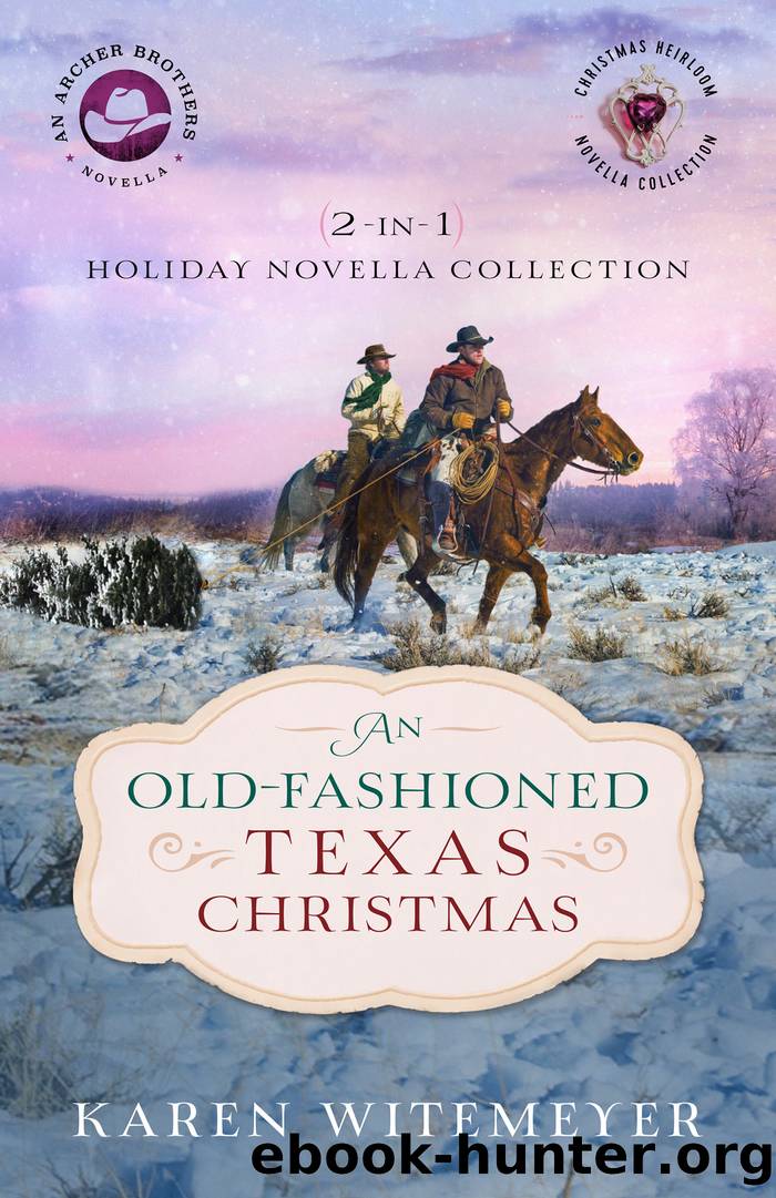 An Old-Fashioned Texas Christmas by Karen Witemeyer