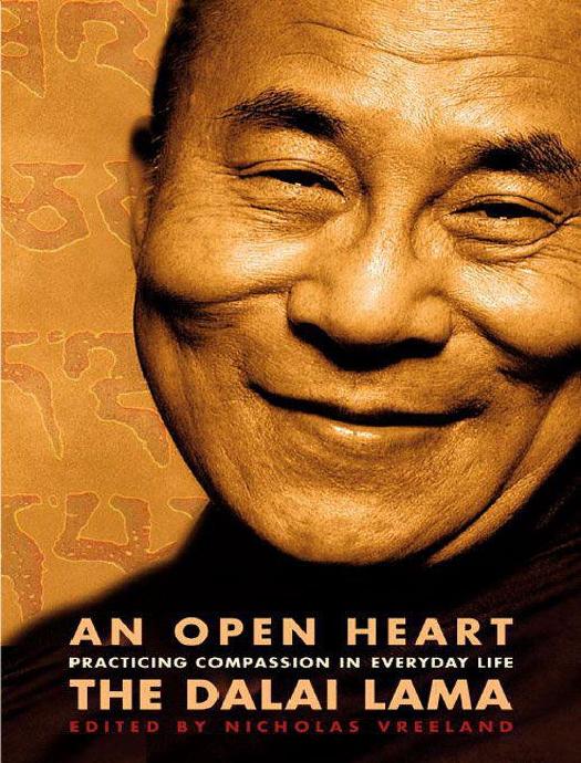 An Open Heart: Practicing Compassion in Everyday Life by The Dalai Lama