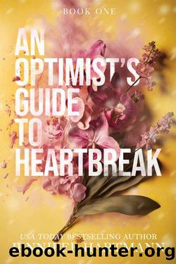 An Optimist's Guide to Heartbreak (Heartsong Duet Book 1) by Jennifer Hartmann