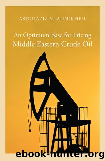 An Optimum Base for Pricing Middle Eastern Crude Oil by Abdulaziz Aldukheil
