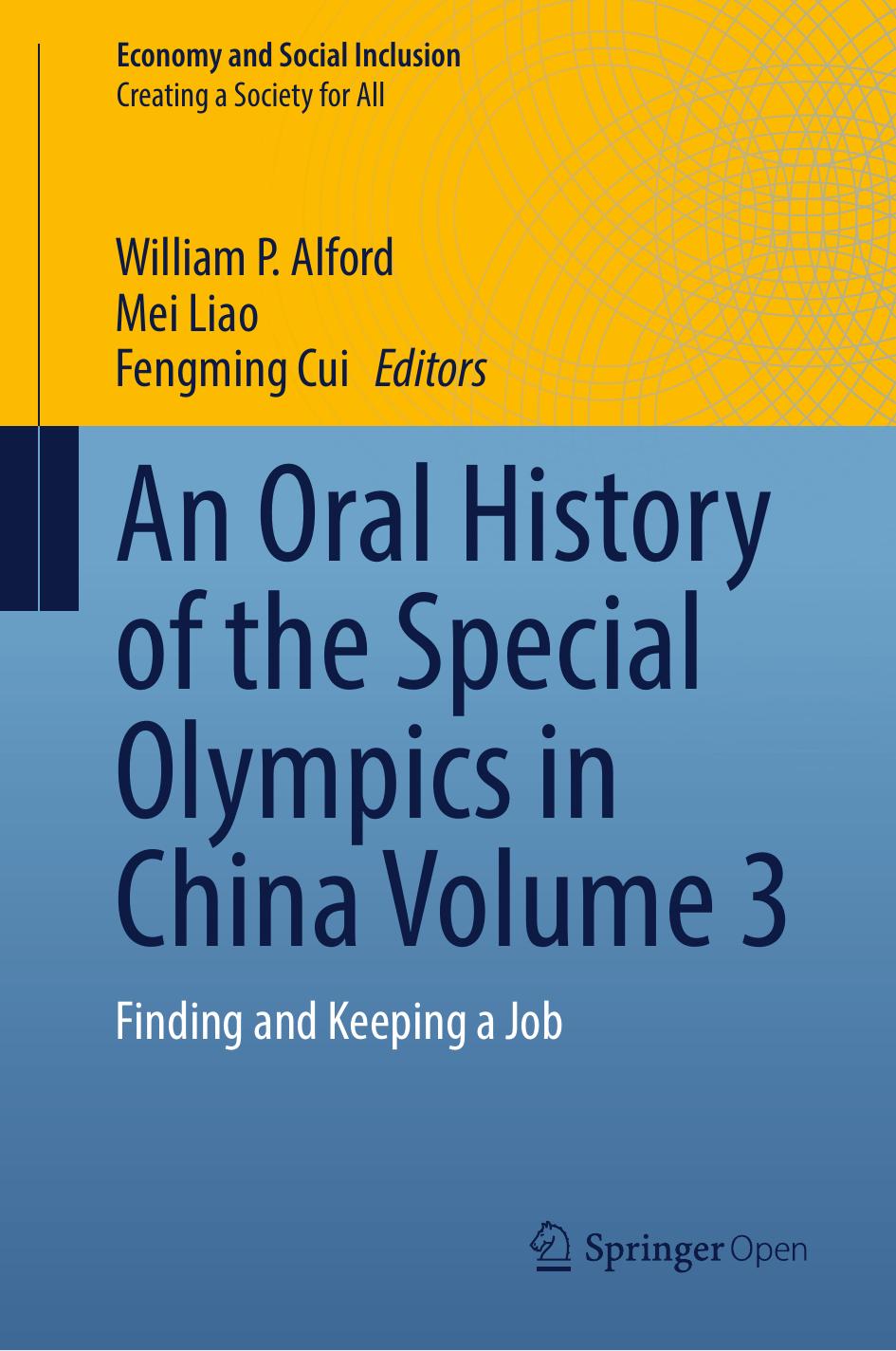 An Oral History of the Special Olympics in China Volume 3 by Unknow
