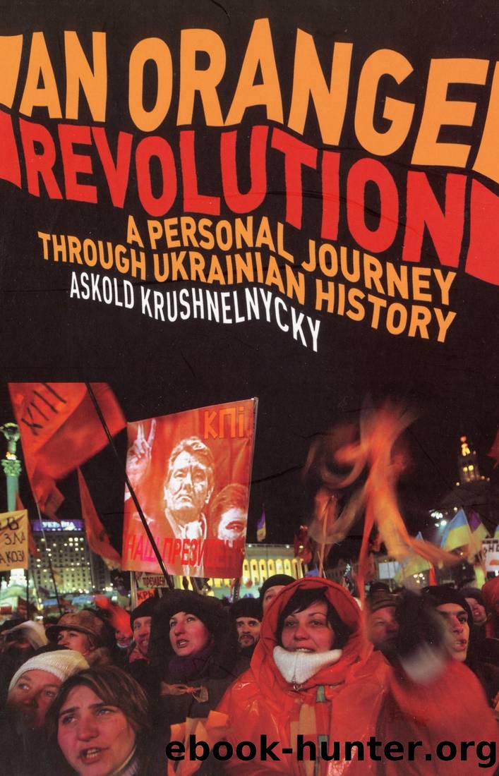 An Orange Revolution by Askold Krushnelnycky