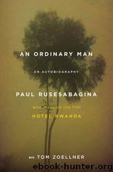 An Ordinary Man by Paul Rusesabagina; Tom Zoellner