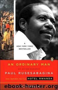 An Ordinary Man: An Autobiography by Paul Rusesabagina; Tom Zoellner