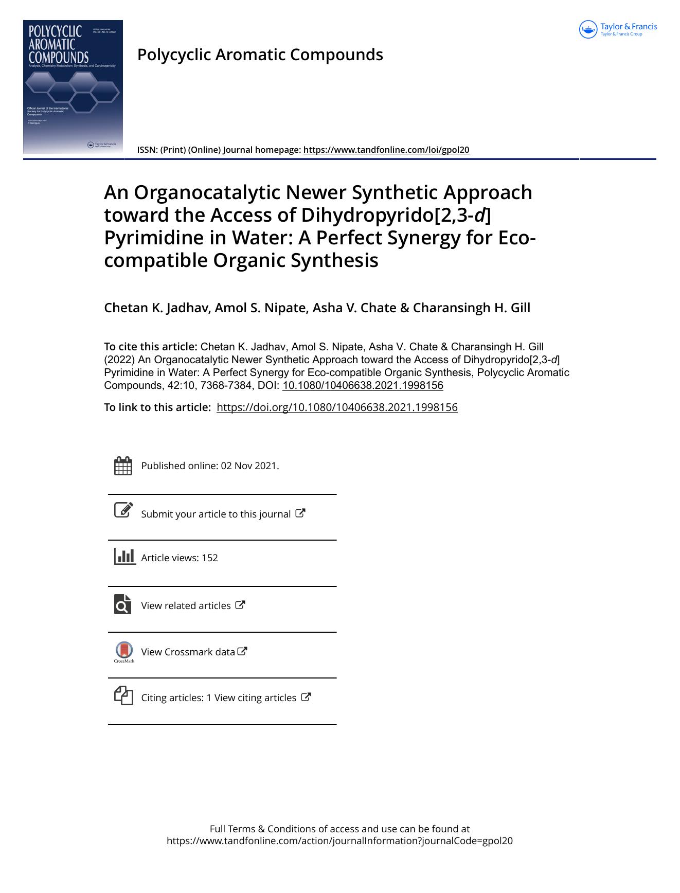An Organocatalytic Newer Synthetic Approach toward the Access of Dihydropyrido[2,3-d] Pyrimidine in Water: A Perfect Synergy for Eco-compatible Organic Synthesis by Jadhav Chetan K. & Nipate Amol S. & Chate Asha V. & Gill Charansingh H