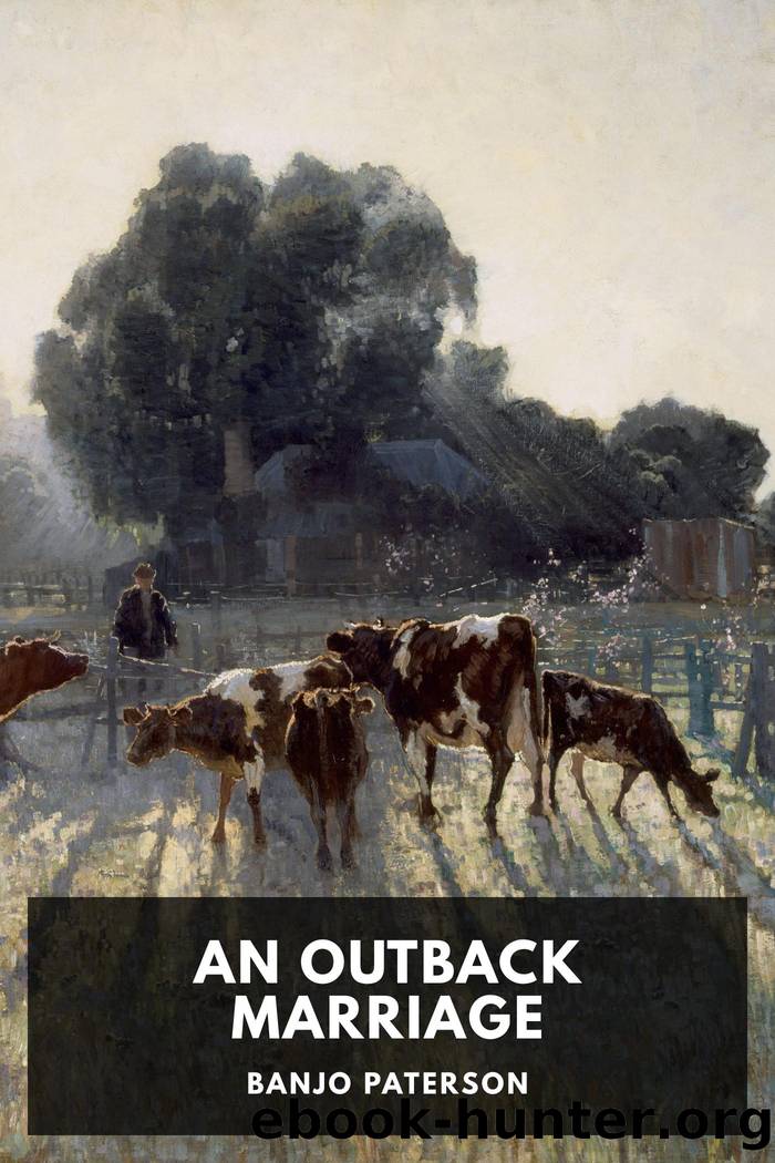 An Outback Marriage by Banjo Paterson