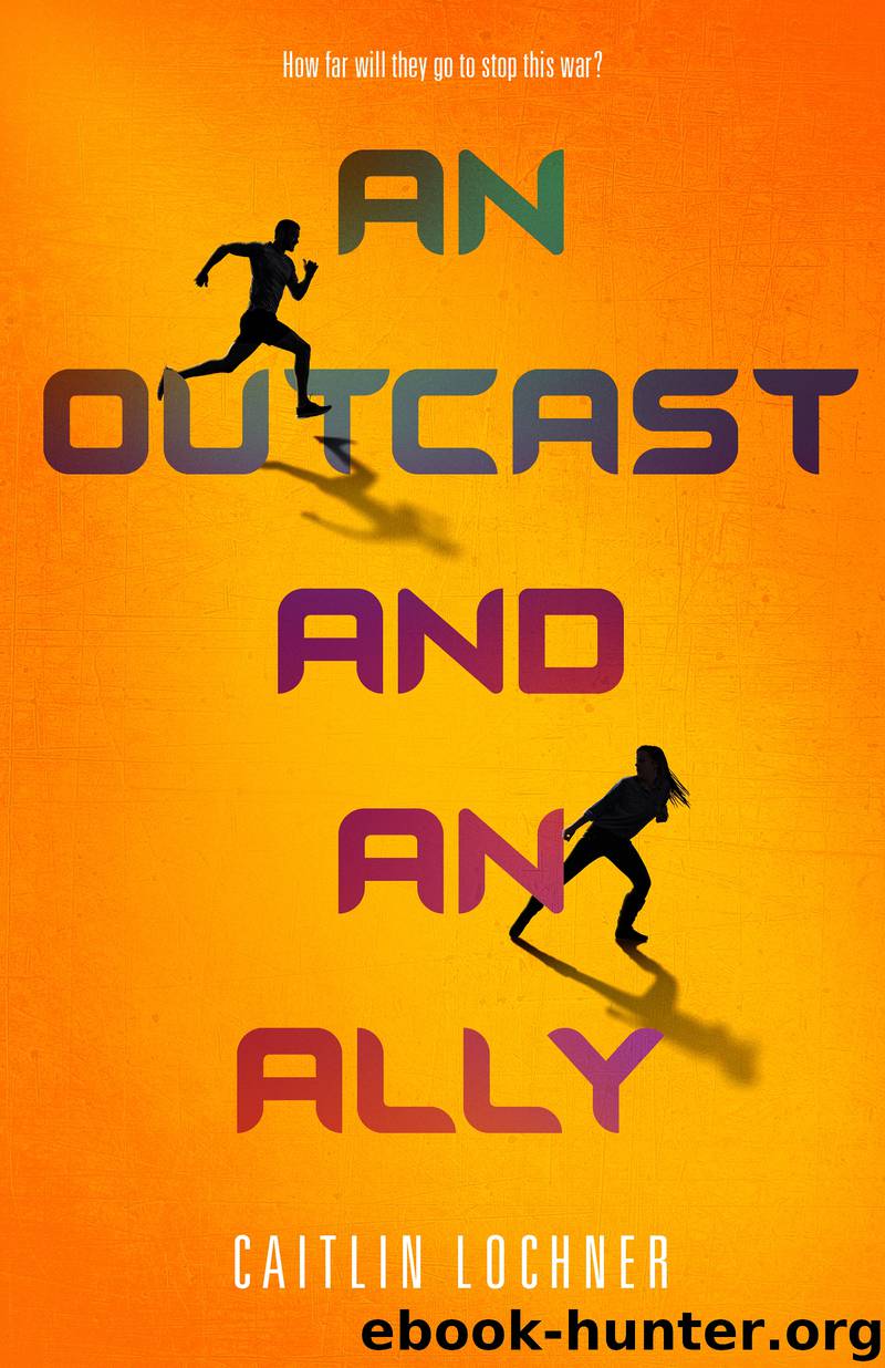 An Outcast and an Ally by Caitlin Lochner