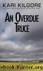 An Overdue Truce by Kari Kilgore