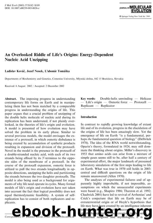 An Overlooked Riddle of Lifeâs Origins: Energy-Dependent Nucleic Acid Unzipping by Kovac L. et al