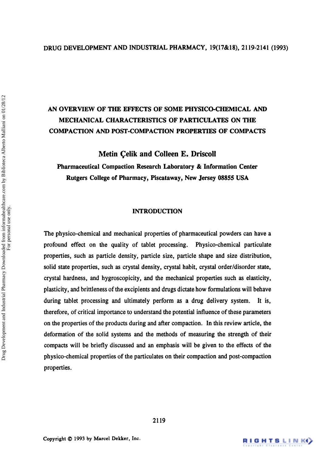 An Overview of the Effects of Some Physico-Chemical and Mechanical Characteristics of Particulates on the Compaction and Post-Compaction Properties of Compacts by Metin Çelik & Colleen E. Driscoll