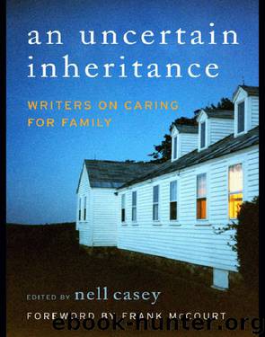 An Uncertain Inheritance by Nell Casey