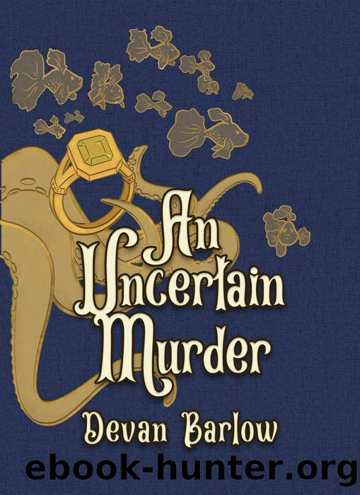An Uncertain Murder by Devan Barlow