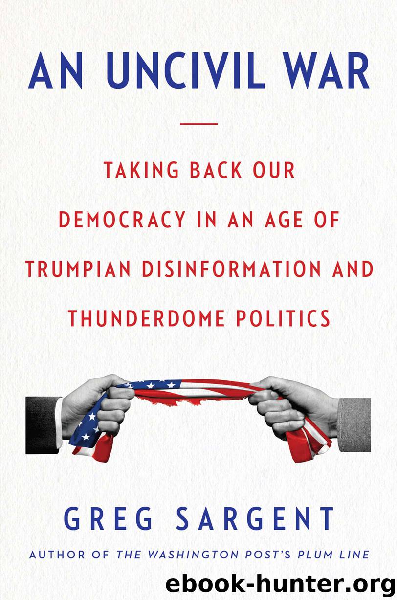 An Uncivil War by Greg Sargent