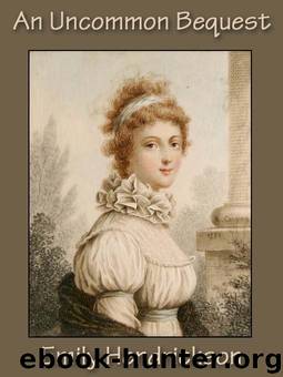 An Uncommon Bequest by Emily Hendrickson