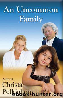 An Uncommon Family by Christa Polkinhorn