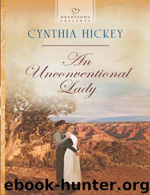An Unconventional Lady by Cynthia Hickey