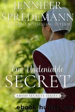 An Undeniable Secret by Jennifer Spredemann