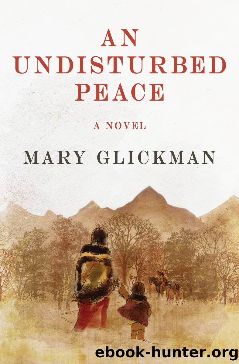 An Undisturbed Peace by Mary Glickman