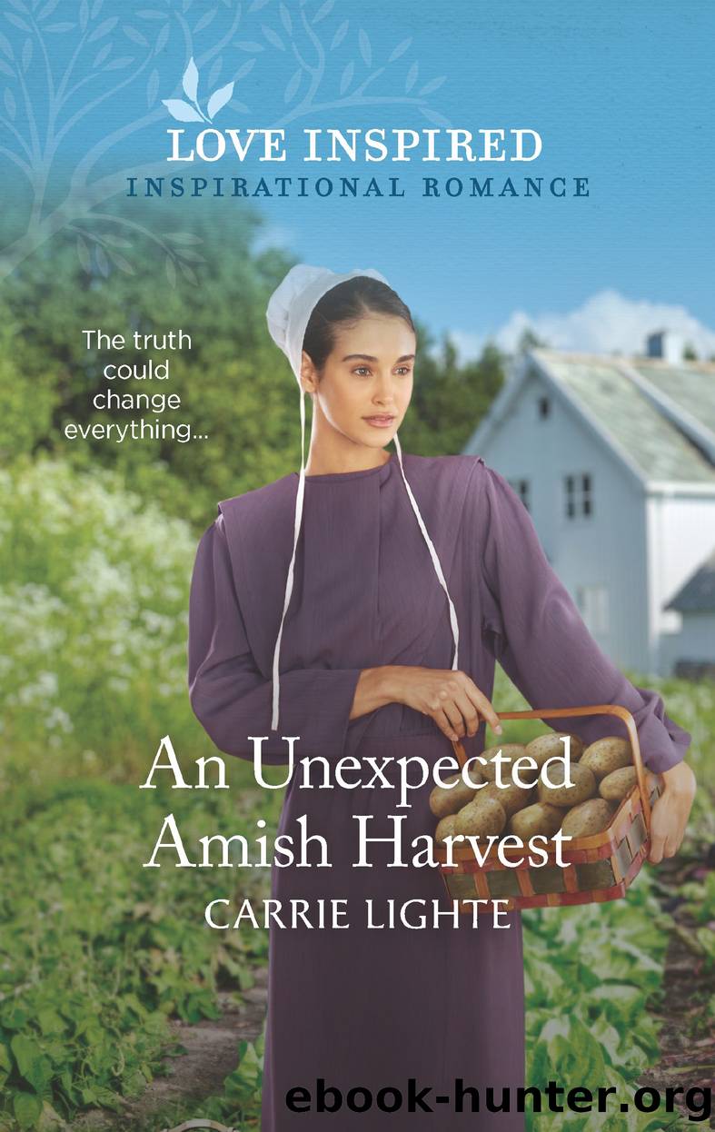 An Unexpected Amish Harvest by Carrie Lighte