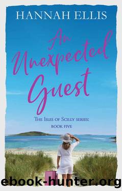 An Unexpected Guest (Isles of Scilly Book 5) by Hannah Ellis