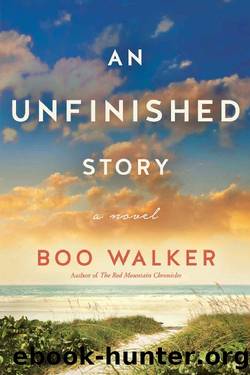 An Unfinished Story: A Novel by Boo Walker