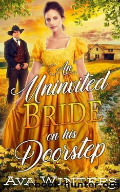 An Uninvited Bride on his Doorstep: A Western Historical Romance Book by Ava Winters