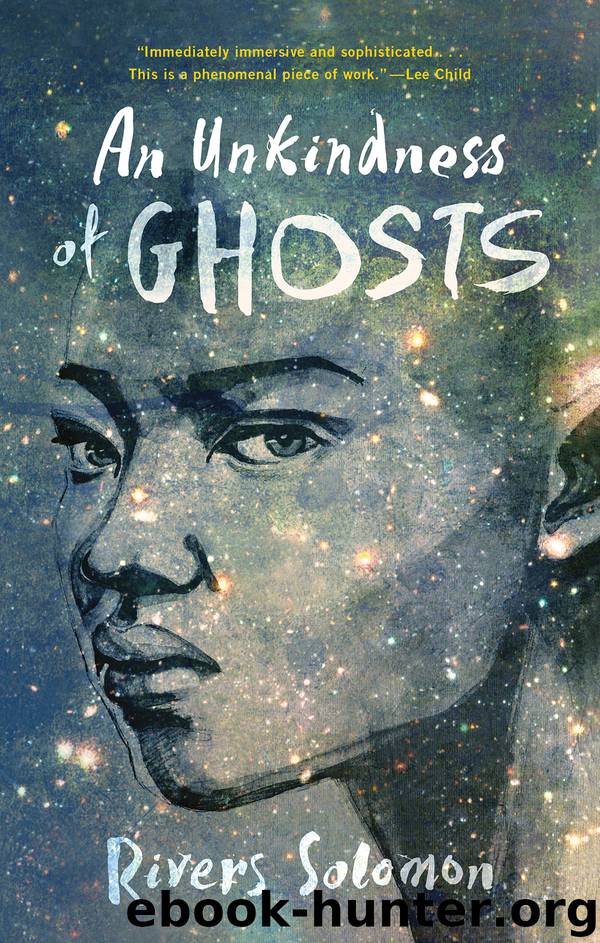 An Unkindness of Ghosts by Rivers Solomon