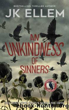 An Unkindness of Sinners: A serial killer mystery and suspense crime thriller (Ravenwood Series Book 4) by JK Ellem