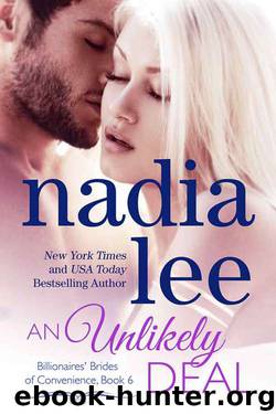 An Unlikely Deal (Lucas & Ava #1) (Billionaires' Brides of Convenience Book 6) by Nadia Lee