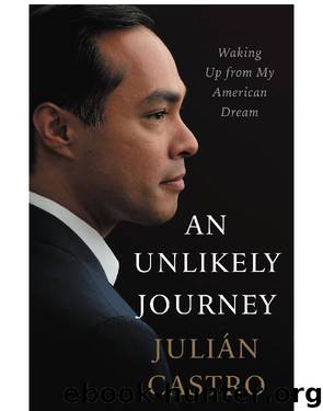 An Unlikely Journey by Julian Castro