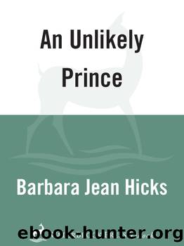 An Unlikely Prince by Barbara Jean Hicks