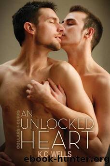 An Unlocked Heart by Wells K. C