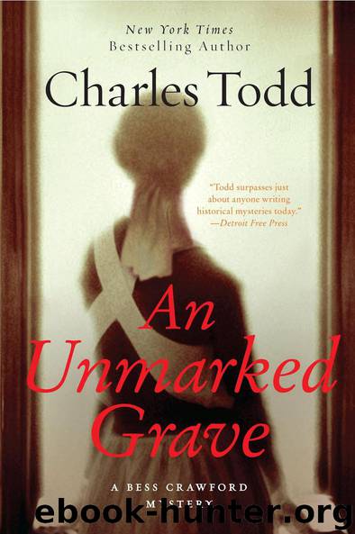 An Unmarked Grave: A Bess Crawford Mystery by Charles Todd