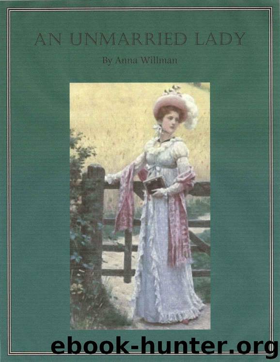 An Unmarried Lady by Willman Anna
