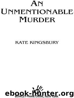 An Unmentionable Murder by Kingsbury Kate