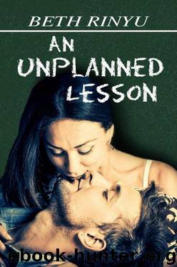 An Unplanned Lesson by Beth Rinyu