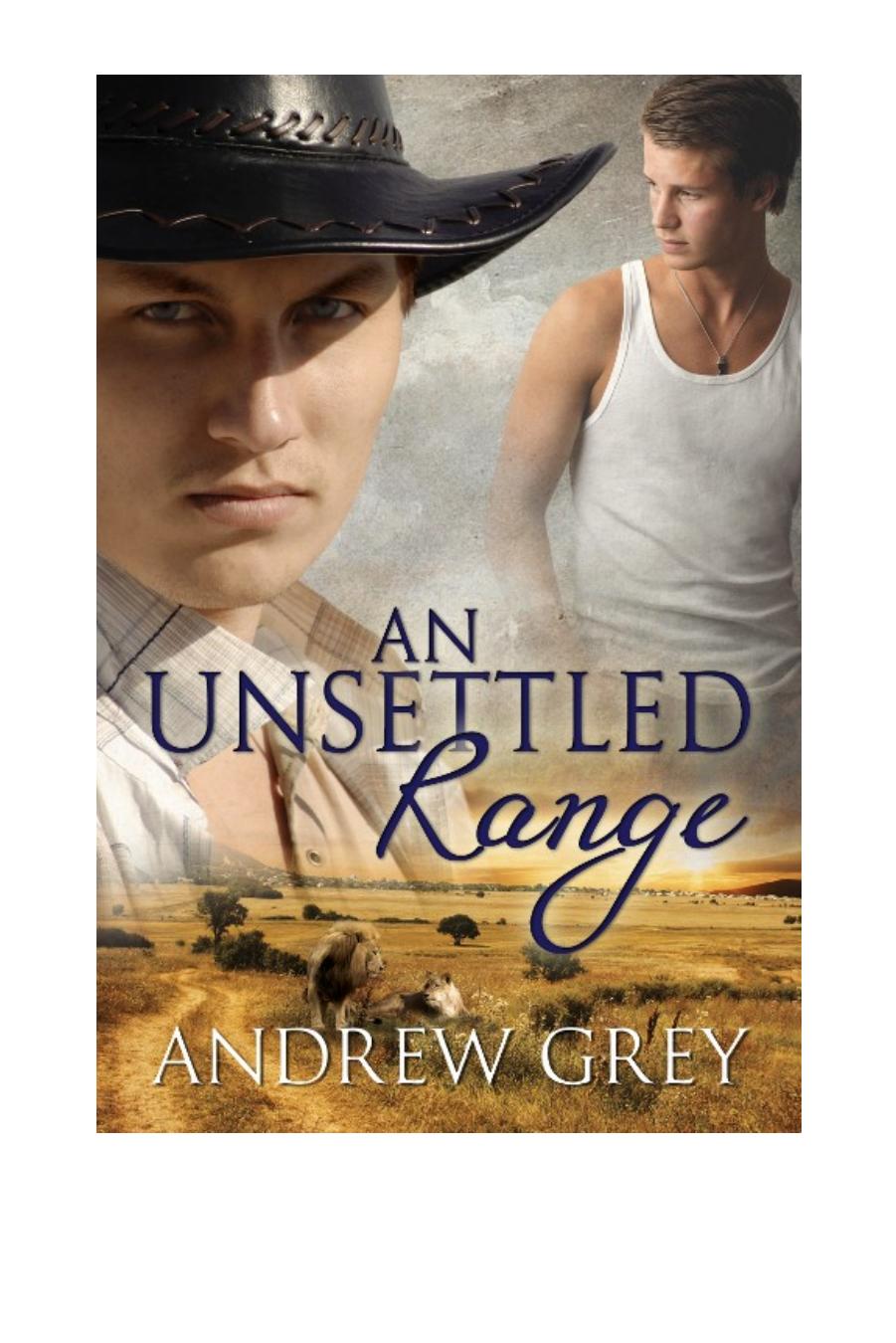 An Unsettled Range by Andrew Grey