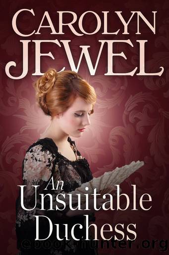 An Unsuitable Duchess by Carolyn Jewel