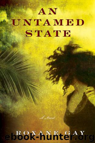 An Untamed State by Roxane Gay