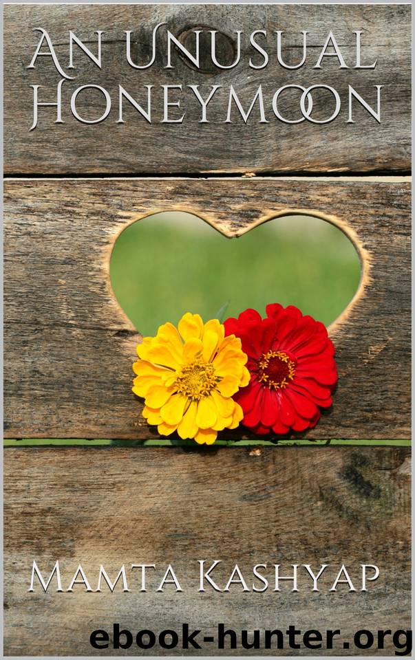 An Unusual Honeymoon by Kashyap Mamta
