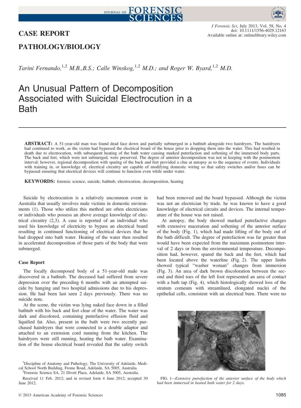 An Unusual Pattern of Decomposition Associated with Suicidal Electrocution in a Bath by Unknown