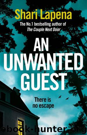 An Unwanted Guest by Shari Lapena