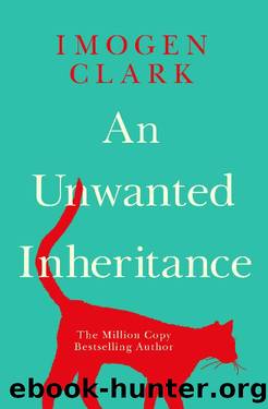 An Unwanted Inheritance by Imogen Clark